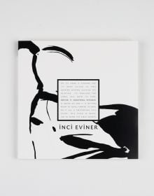 İnci Eviner: Behind It Something Intimate