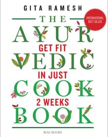 The Ayurvedic Cookbook