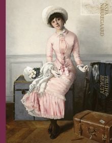 Book cover of Asta Nørregaard: Truth and Beauty; featuring a painting of a woman wearing a long pink dress and white bonnet, sitting on a trunk. Published by National Museum of Oslo.