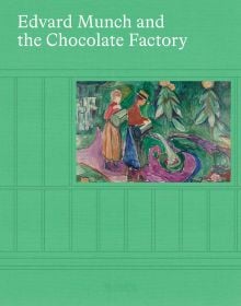 Book cover of Edvard Munch and the Chocolate Factory; featuring a painting of two figures watering a garden. Published by MUNCH.
