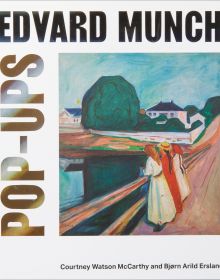 Book cover of Edvard Munch Pop-Ups, featuring an oil painting titled 'The Girls on the Bridge', depicting three figures leaning over the side of a bridge. Published by MUNCH.