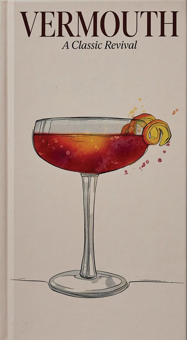Book cover of Vermouth: A Classic Revival; featuring a cocktail, with an olive on a stick. Published by Helmin & Sorgenfri.