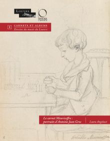 Book cover of Le carnet Meuricoffre: portraits d’Antoine Jean Gros, with a preparatory sketch of child sitting at table, with toy figures. Published by Officina Libraria.