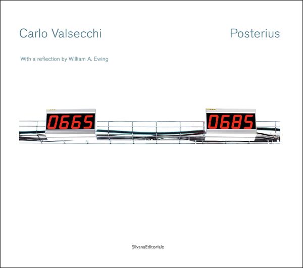 Book cover of Carlo Valsecchi: Posterius; featuring digital clocks. Published by Silvana.