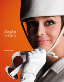 Book cover of Douglas Kirkland; featuring Audrey Hepburn smiling at the camera, wearing a white, hat and gloves. Published by Silvana.