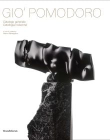 Book cover of Gio’ Pomodoro: Catalogue Raisonné, with two stone sculptures. Published by Silvana.