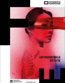 Book cover of Fotografia Europea 2022 : An invincible summer. Published by Silvana.
