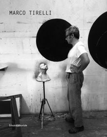 Book cover of Marco Tirelli, with the artist in his studio. Published by Silvana.