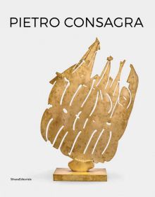 Book cover of Pietro Consagra, featuring a gold abstract sculpture on plinth. Published by Silvana.