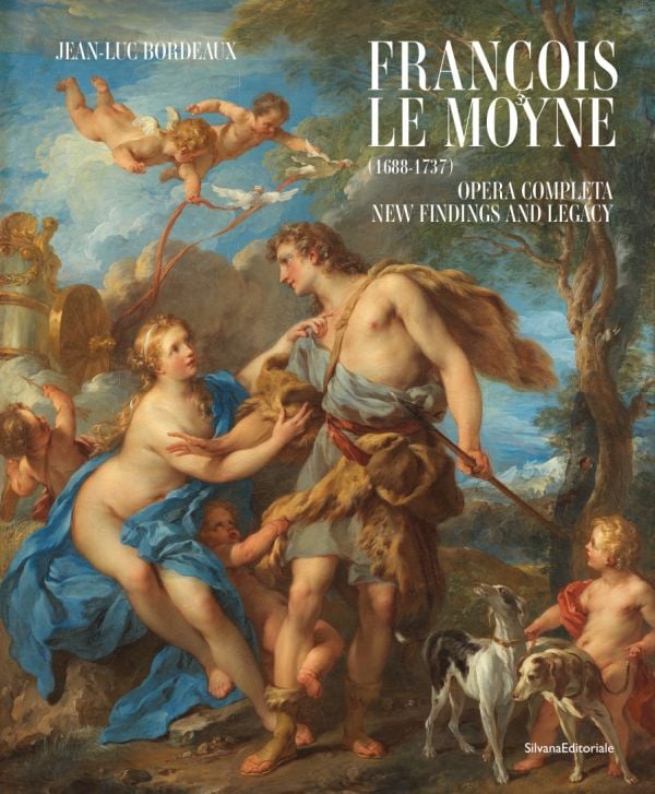 Book cover of François Le Moyne: (1688-1737) Opera completa. New findings and legacy, with a painting titled Venus and Adonis. Published by Silvana.