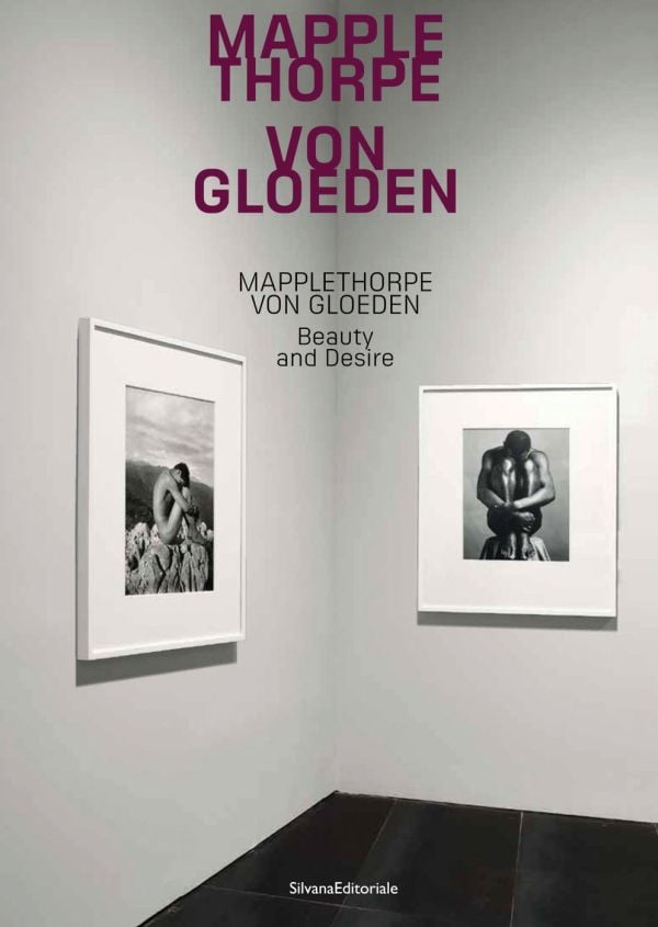 Book cover of Mapplethorpe/Von Gloeden: Beauty and Desire, featuring two black and white portrait photographs, framed on exhibition wall. Published by Silvana.