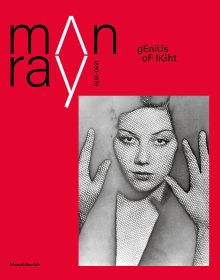 Book cover of Man Ray, 1870-1976. Master of Lights, with a surrealist female portrait. Published by Silvana.