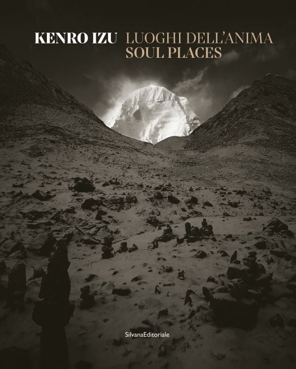 Book cover of Kenro Izu: Soul Places featuring a vast mountainous landscape. Published by Silvana.