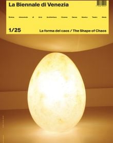 Book cover of Rivista La Biennale Di Venezia 1/25: The Shape of Chaos; featuring a lit-up egg shape. Published by Silvana.