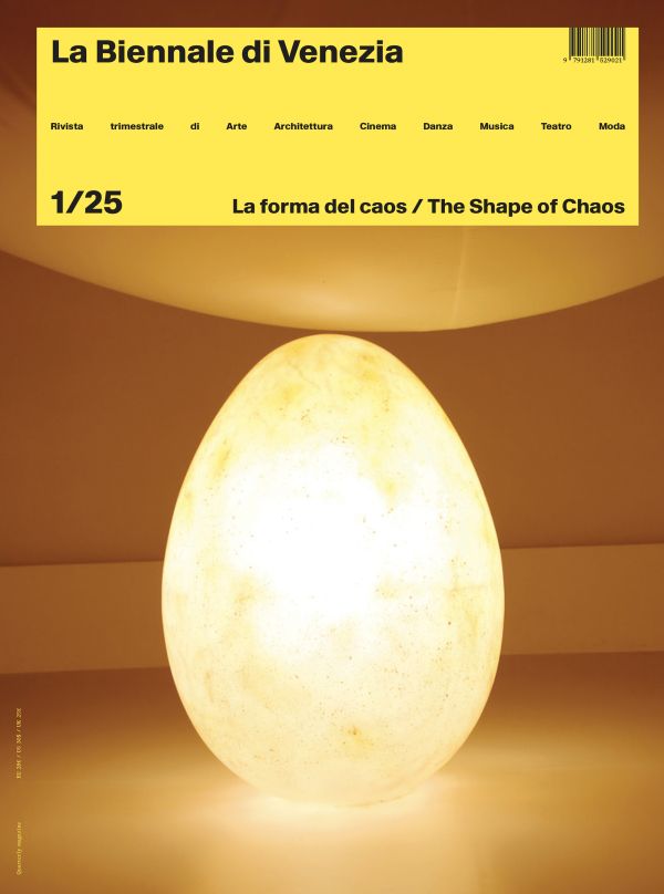 Book cover of Rivista La Biennale Di Venezia 1/25: The Shape of Chaos; featuring a lit-up egg shape. Published by Silvana.