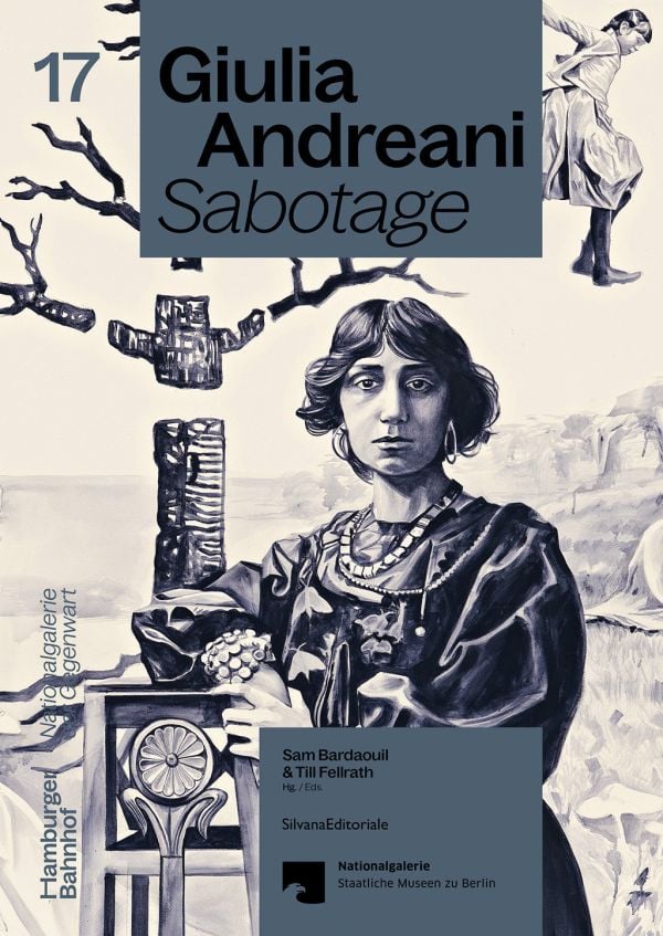 Book cover of Giulia Andreani: Sabotage; featuring a painting monochromatic painting of a woman wearing a dress in a surrealist landscape. Published by Silvana.