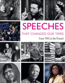Book cover of Speeches That Changed Our Time, From 1945 to the Present, with a montage of historical figures: Albert Einstein, Queen Elizabeth II, Barack Obama, Nelson Mandela. Published by White Star.