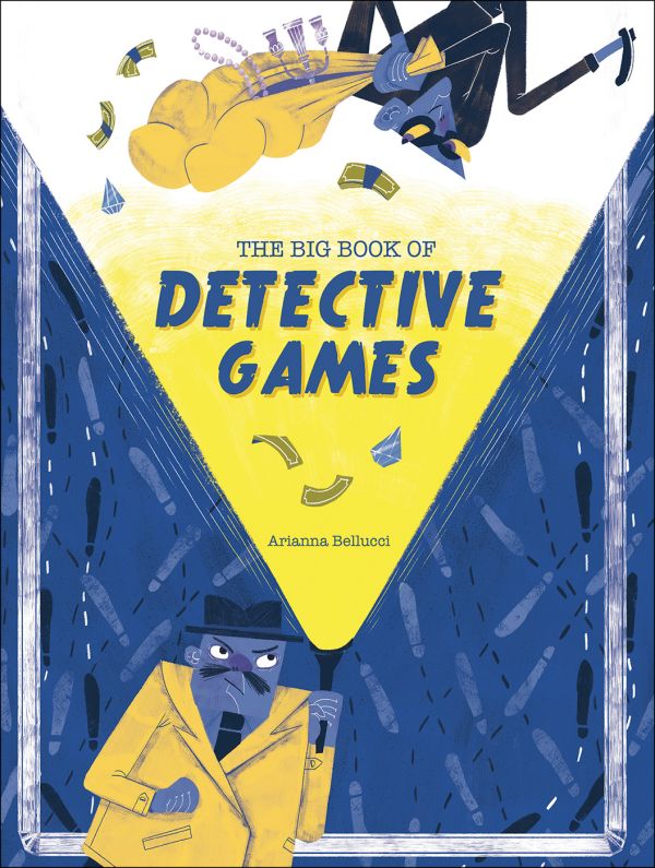 Book cover of The Big Book of Detective Games, with a man shining torch light on robber stealing bags of money. Published by White Star.