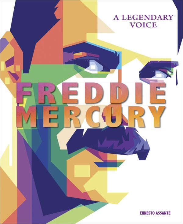 Book cover of Freddie Mercury, A Legendary Voice, with a colourful cubist portrait of the Queen front man. Published by White Star.