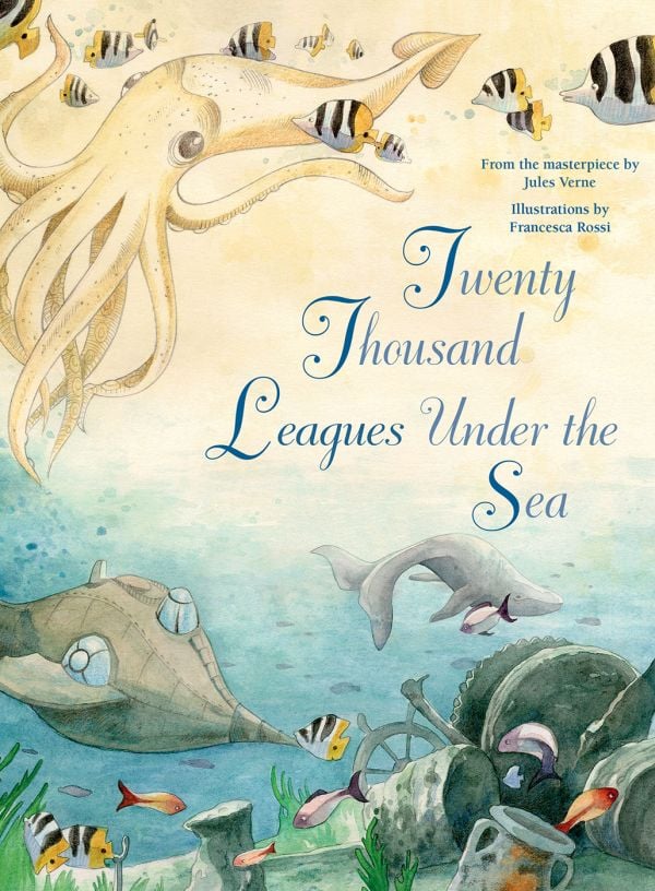 Book cover of Twenty Thousand Leagues Under the Sea, From the Masterpiece by Jules Verne, with an octopus, grey whale and fish, beneath the sea. Published by White Star.