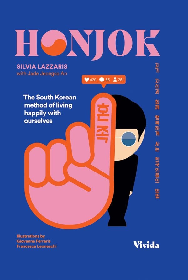 Book cover of Honjok, The South Korean Method to Live Happily With Ourselves, with a figure in black holding palm of hand out with index finger raised, Published by White Star.
