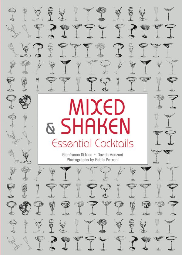 Book cover of Mixed and Shaken, Essential Cocktails, with cocktail glasses. Published by White Star.