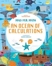 Book cover of An Ocean of Calculations, Mad for Math, with an underwater scene with fish, starfish, octopus, and wooden ship. Published by White Star.