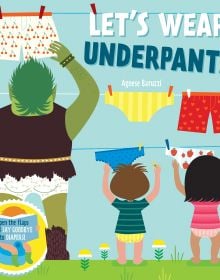 Book cover of Let's Wear Underpants!, with two children and green giant hanging underwear on washing line. Published by White Star.