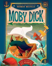 Book cover of Moby Dick: Inspired by the Masterpiece by Herman Melville, with a man rowing a small boat in a rough sea. Published by White Star.