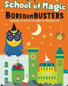 Book cover of School of Magic: Awesome Activities for Hours of Engaging Fun, with an owl magician sitting on top of a castle. Published by White Star.