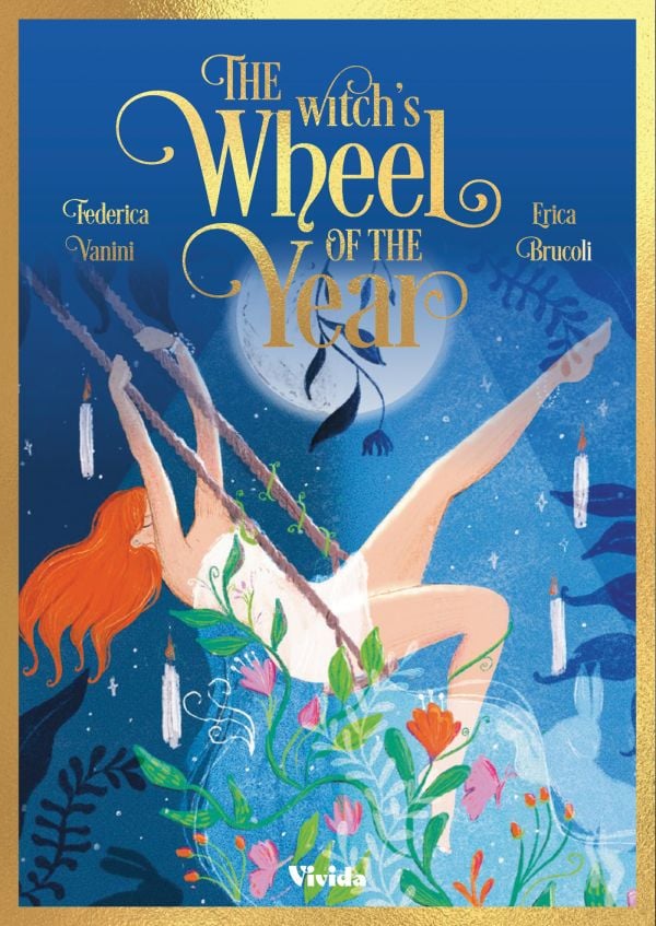 Book cover of The Witch's Wheel of the Year; featuring a figure on a swing. Published by White Star.