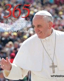 365 Inspirational Moments of Pope Francis