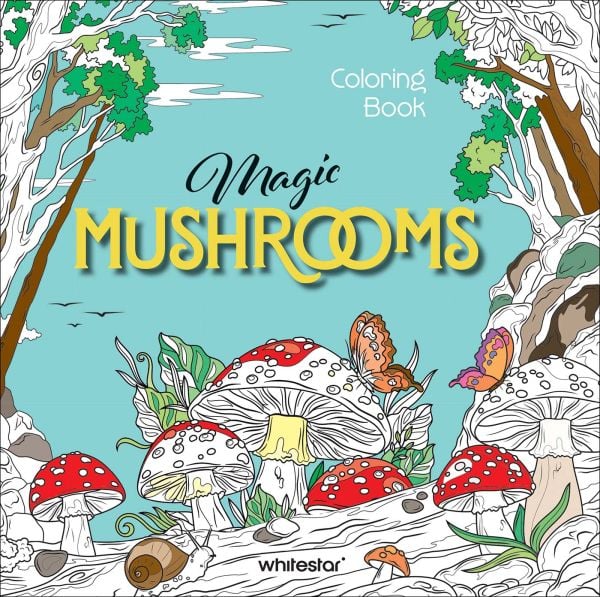 Book cover of Magic Mushrooms Colouring Book. Published by White Star.