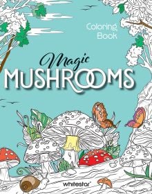 Magic Mushrooms Coloring Book