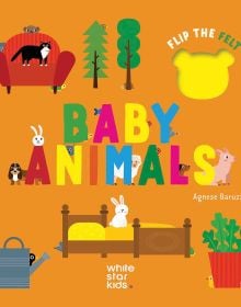 Baby Animals: Flip the Felt