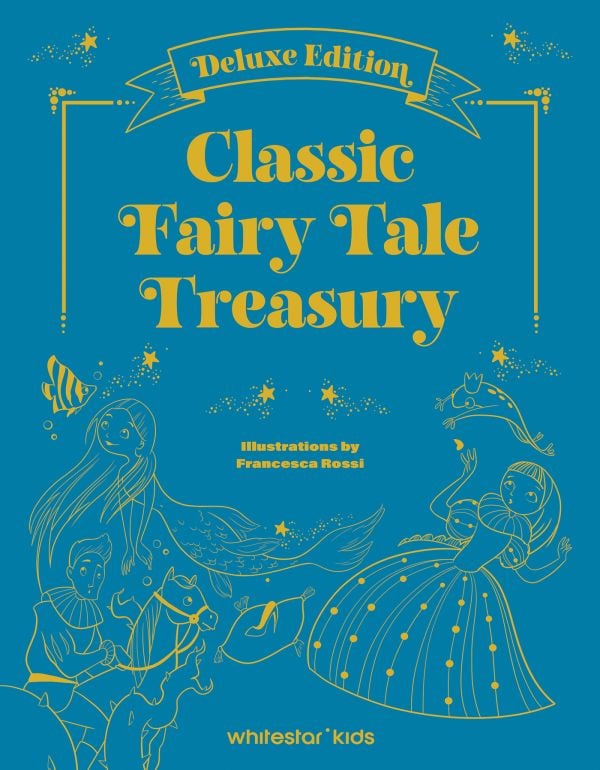 Classic Fairy Tale Treasury