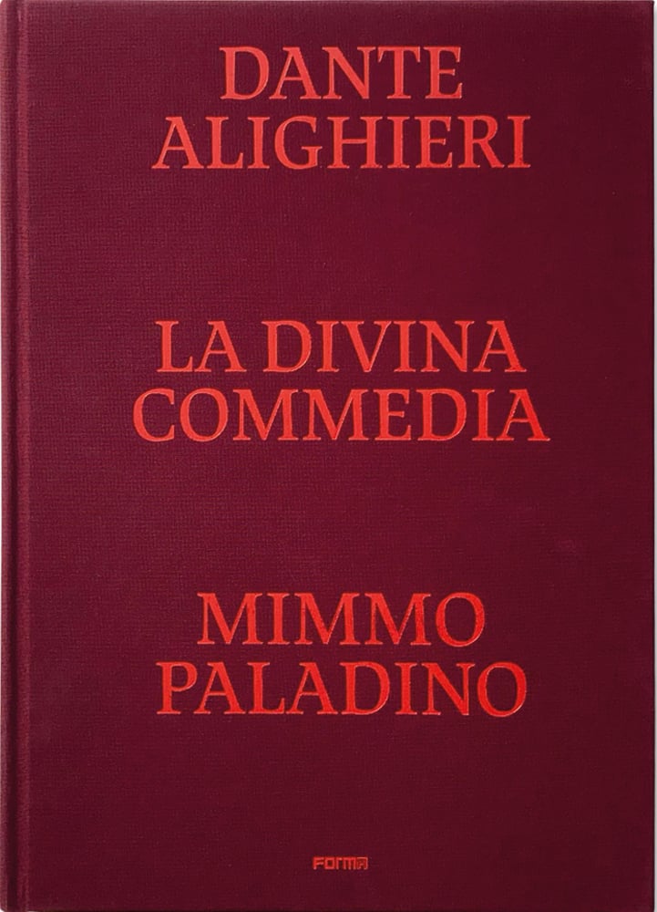 Orange capitalised font on burgundy cover of 'Divine Comedy Illustrated by Mimmo Paladino', by Forma Edizioni.
