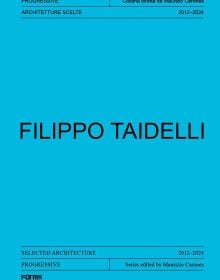 Book cover of Filippo Taidelli: Selected Architecture 2012-2024. Published by Forma Edizioni.