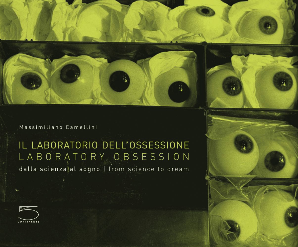 Landscape cover of Laboratory Obsession, Dalla Scienza al Sogno | From Science to Dream, featuring a collection of prosthetic eyeballs, stored in lines. Published by 5 Continents Editons.