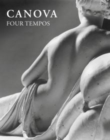 Book cover of Canova: Four Tempos, featuring the back of white plaster cast of human figure lying down, Published by 5 Continents Editions.