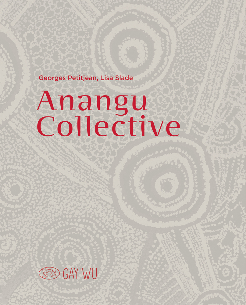 Book cover of Anangu Collective, featuring a grey Aboriginal pattern with circles. Published by 5 Continents Editions.