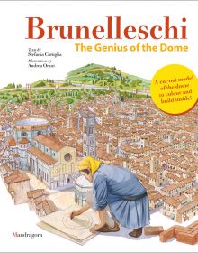 Renaissance figure kneeling while drawing circular image, city scape behind, on cover of 'Brunelleschi, The Genius of the Dome', by Mandragora.