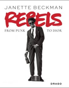 Rebels: from Punk to Dior