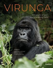Book cover of Virunga: 100 Years of an Exceptional Park: featuring a mountain gorilla. Published by Lannoo Publishers.