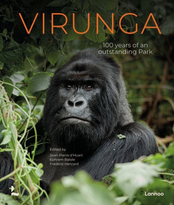 Book cover of Virunga: 100 Years of an Exceptional Park: featuring a mountain gorilla. Published by Lannoo Publishers.