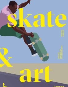 Book cover of Skate & Art: Artists Inspired by Skateboarding; with a skateboard performing a aerial grab trick. Published by Lannoo Publishers.