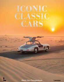Book cover of Iconic Classic Cars; featuring a silver Mercedes-Benz 300 SL Gullwing. Published by Lannoo Publishers.