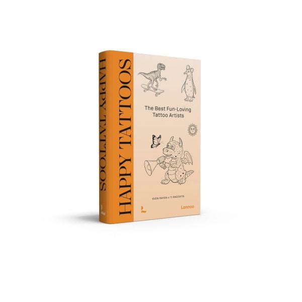 Book cover of Happy Tattoos: The Best Fun-Loving Tattoo Artists; featuring three tattoos: a dinosaur on a skateboard, a penguin with a bow on its head, and a dragon shouting through megaphone. Published by Lannoo Publishers.