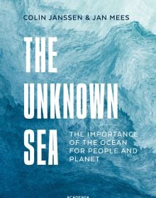 Book cover of The Unknown Sea: The importance of the ocean for people and planet. Published by Lannoo Publishers.