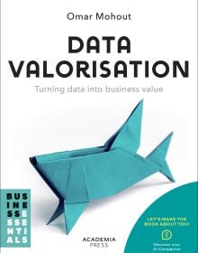 Book cover of Data Valorisation: Turning data into business value. Published by Lannoo Publishers.